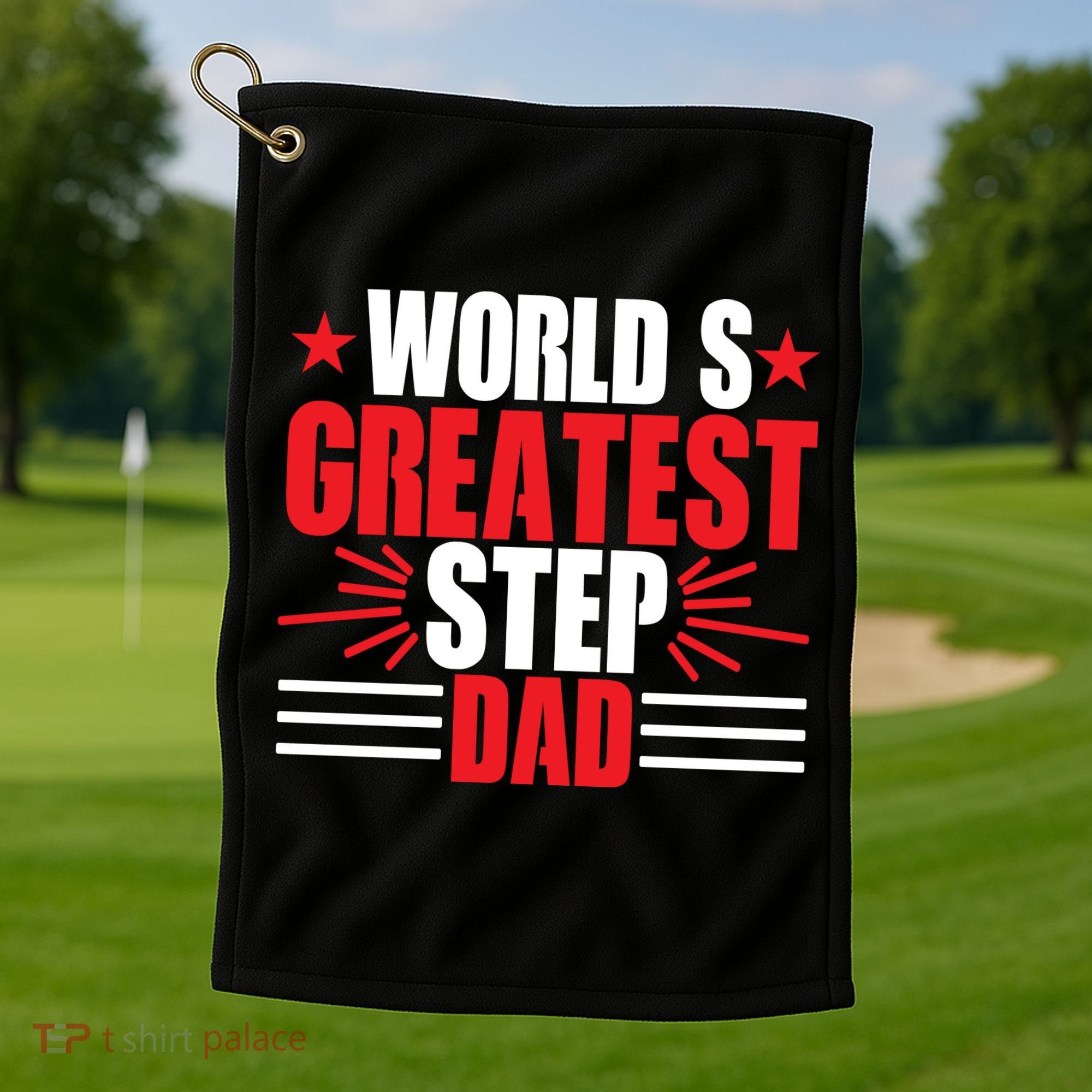 Father's Day Gift, World's Greatest Step Dad Plus Size Shirts For Dad Son Family Golf Towel