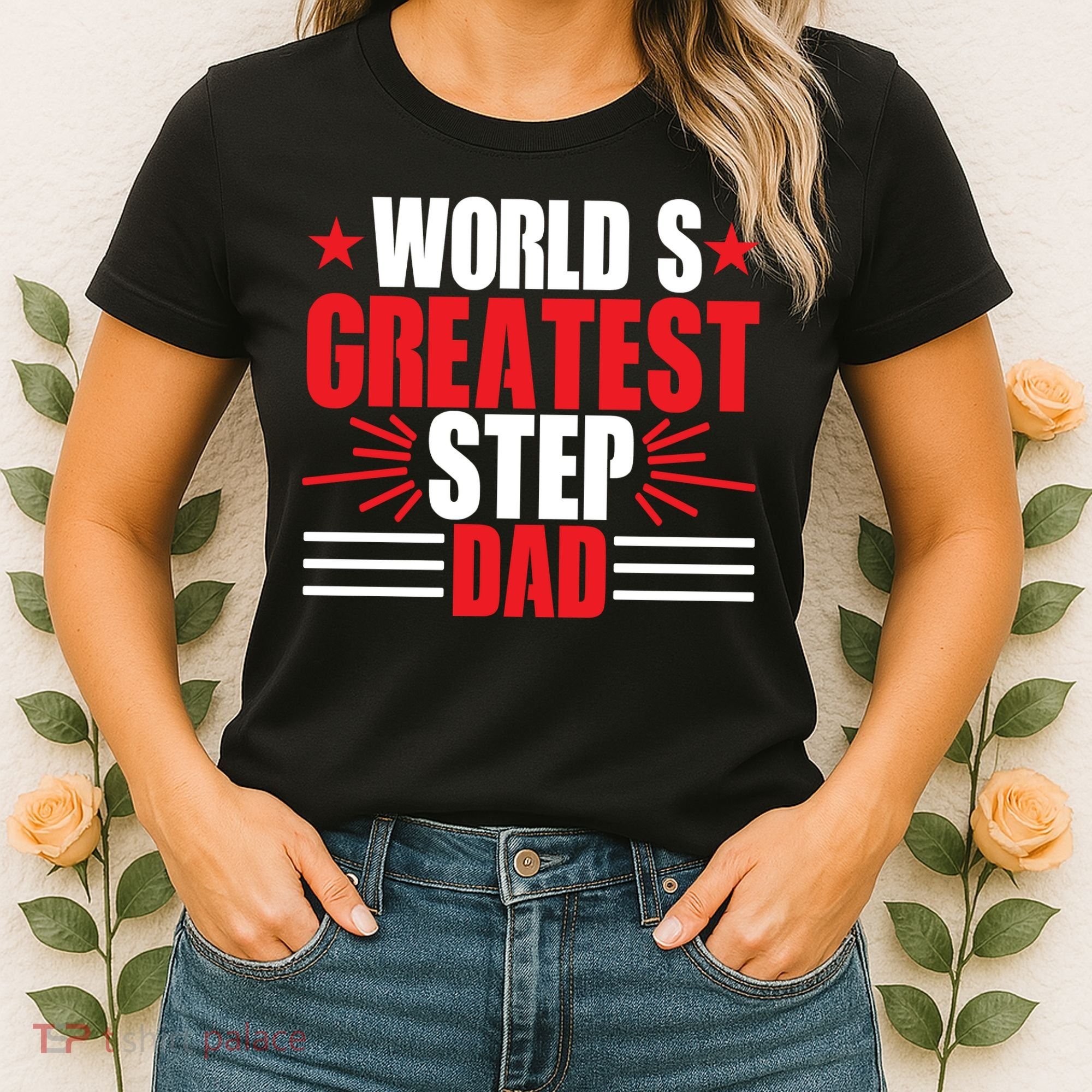 Father's Day Gift, World's Greatest Step Dad Plus Size Shirts For Dad Son Family Women's T-Shirt