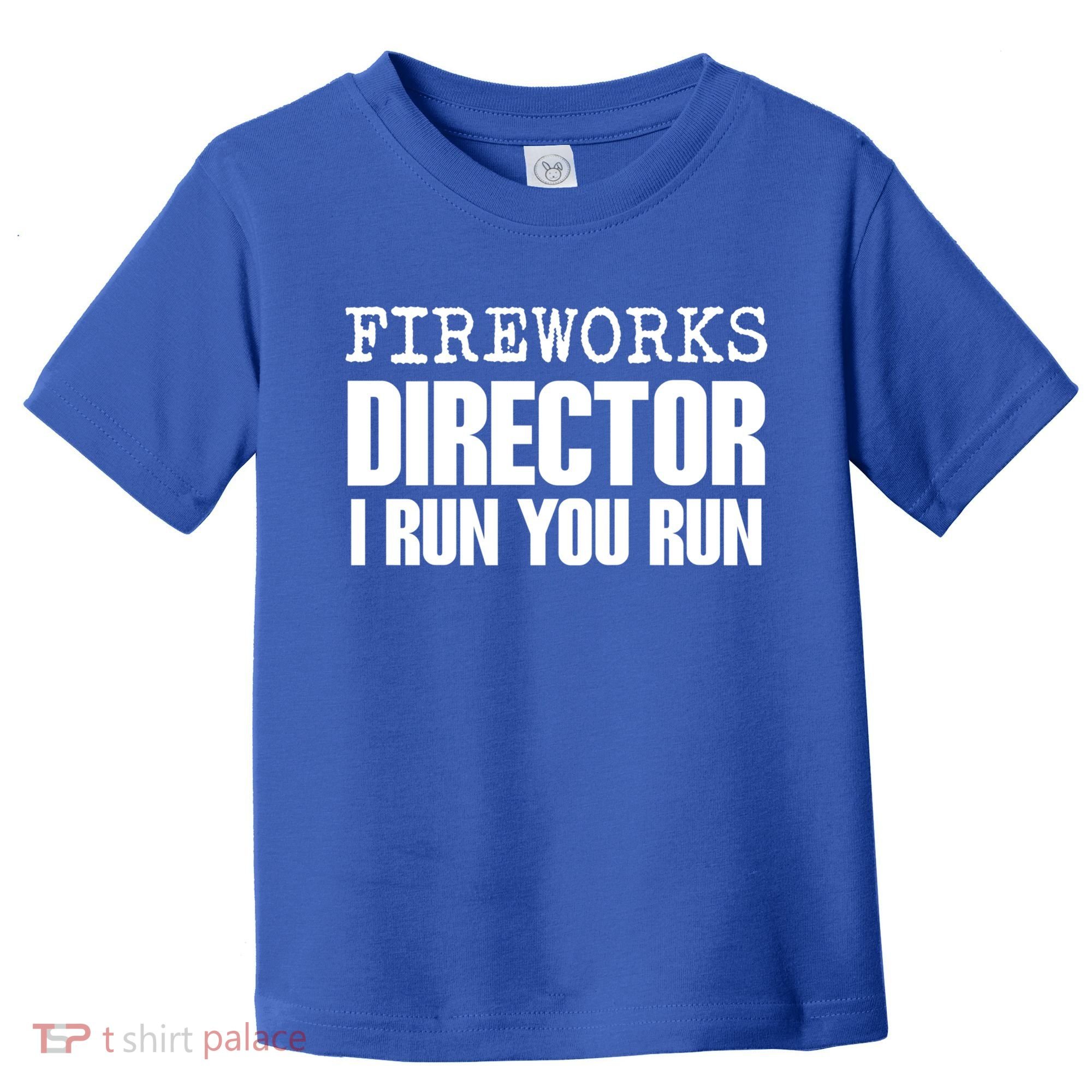 Fireworks Director Gift Toddler T-Shirt