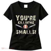 Funny Dad Gift YouRe Killing Me Smalls Dad And Child Women's T-Shirt thumb 0