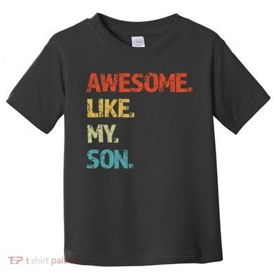 Fathers Day Gift Funny Dad Toddler T-Shirt