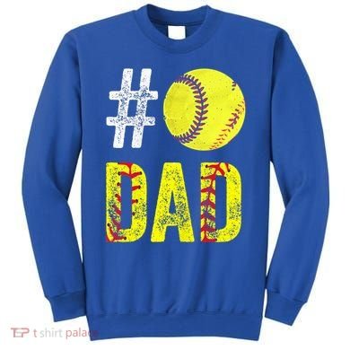 Fathers Day Gift Number One Softball Dad Cute Gift Sweatshirt