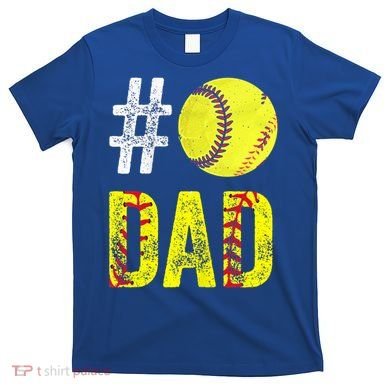 Fathers Day Gift Number One Softball Dad Cute Gift T-Shirt
