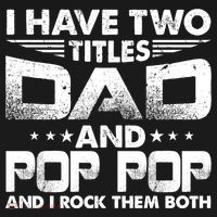 Father's Day Gift I Have Two Titles Dad And Pop Pop Grandpa Gift Bucket Hat thumb 4