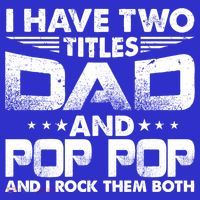 Father's Day Gift I Have Two Titles Dad And Pop Pop Grandpa Gift Mousepad thumb 1