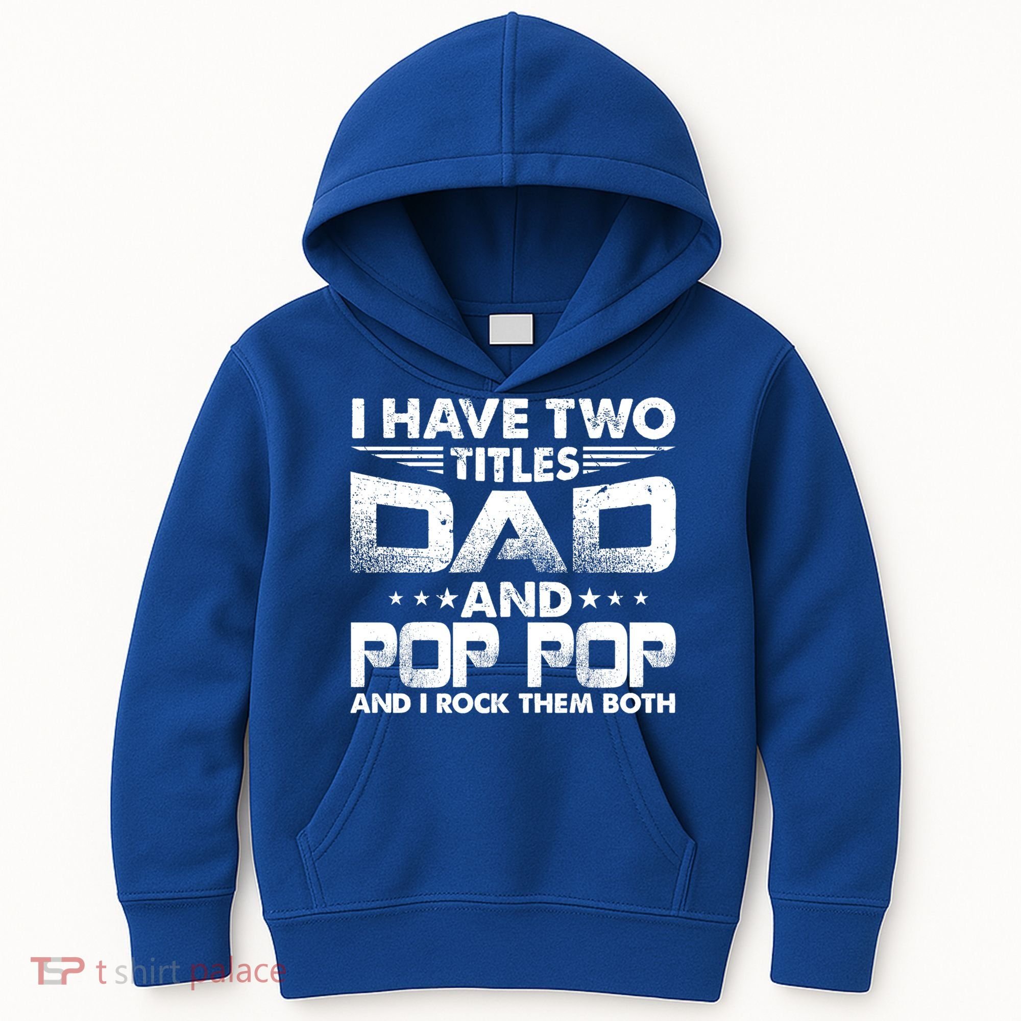 Father's Day Gift I Have Two Titles Dad And Pop Pop Grandpa Gift Kids Hoodie