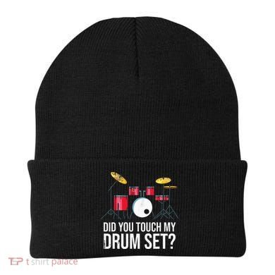 Funny Drummer Gift Did You Touch My Drum Set Drums Beanie