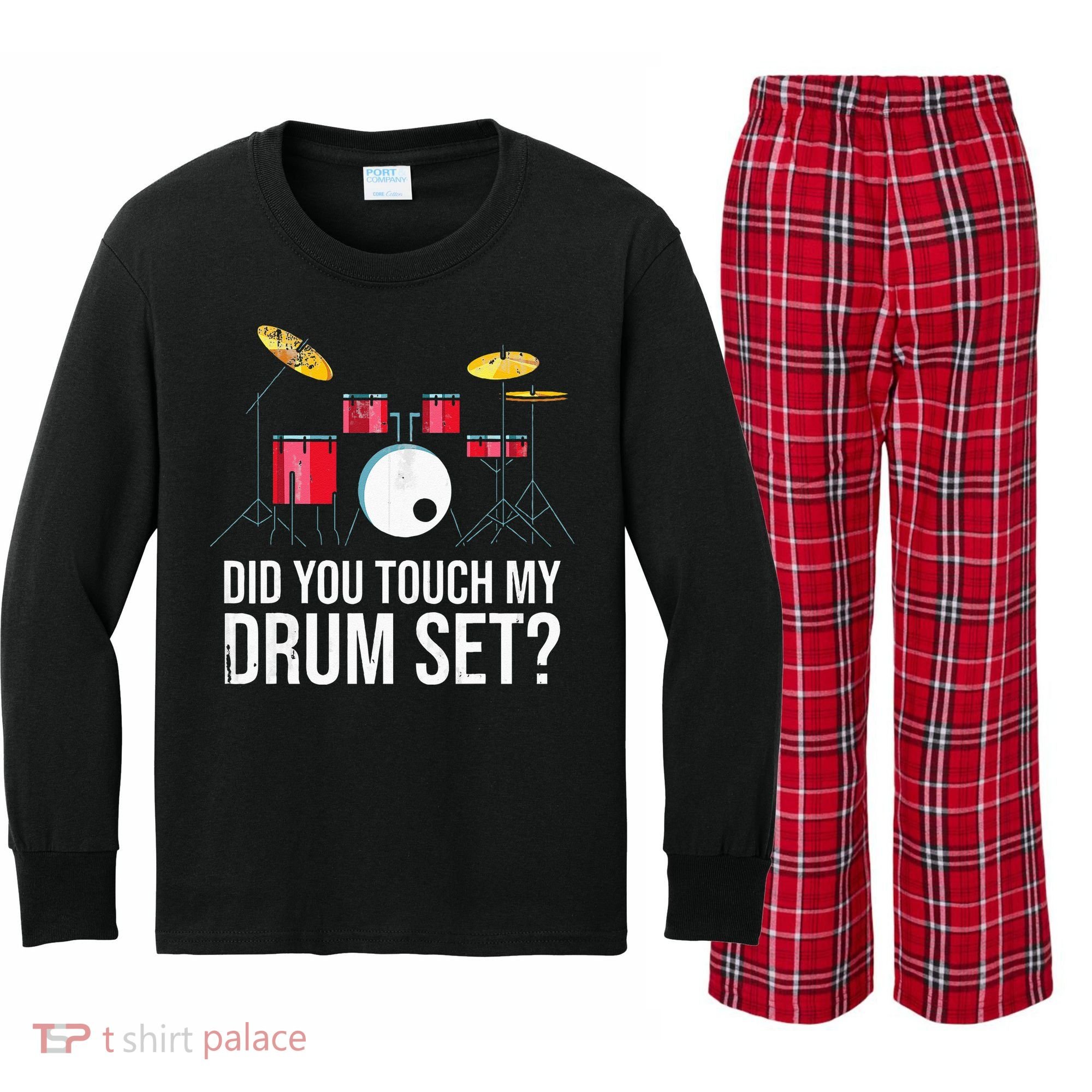 Funny Drummer Gift Did You Touch My Drum Set Drums Kids Long Sleeve Plaid Pajama Set