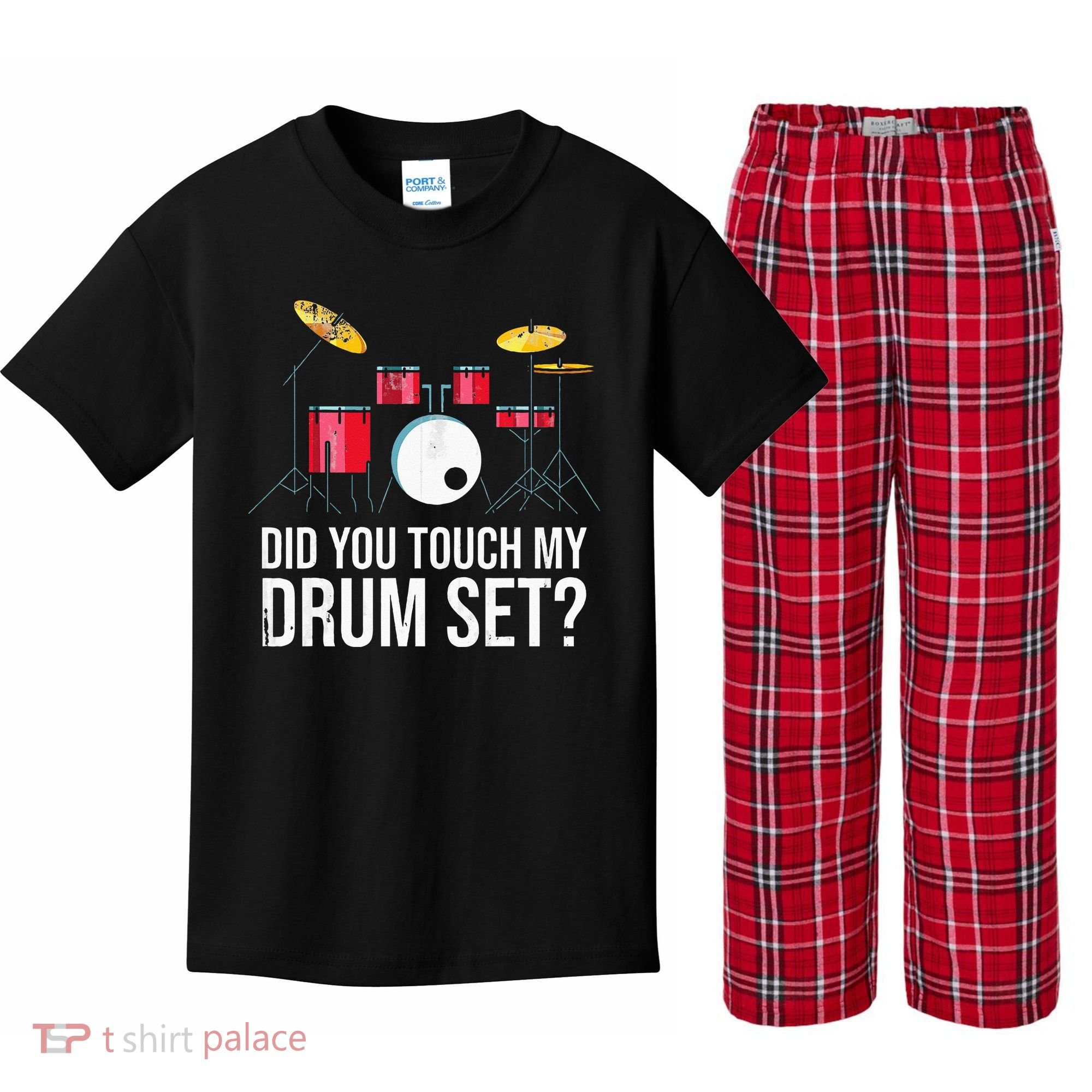 Funny Drummer Gift Did You Touch My Drum Set Drums Kids Plaid Pajama Set