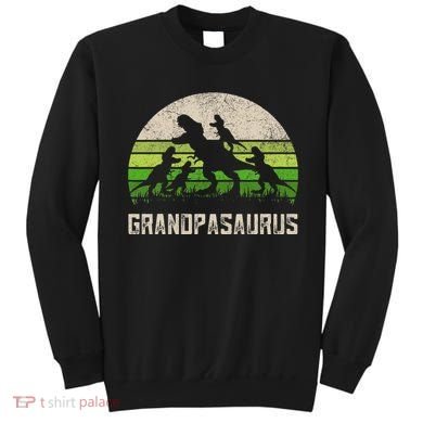 Fathers Day Grandpa Grandpasaurus Dinosaur Sweatshirt