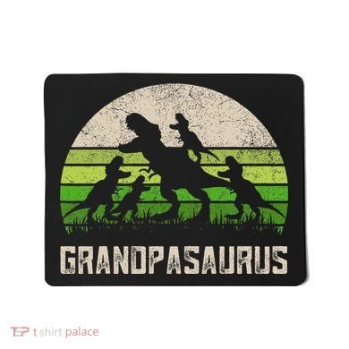 Fathers Day Grandpa Grandpasaurus Dinosaur Mousepad