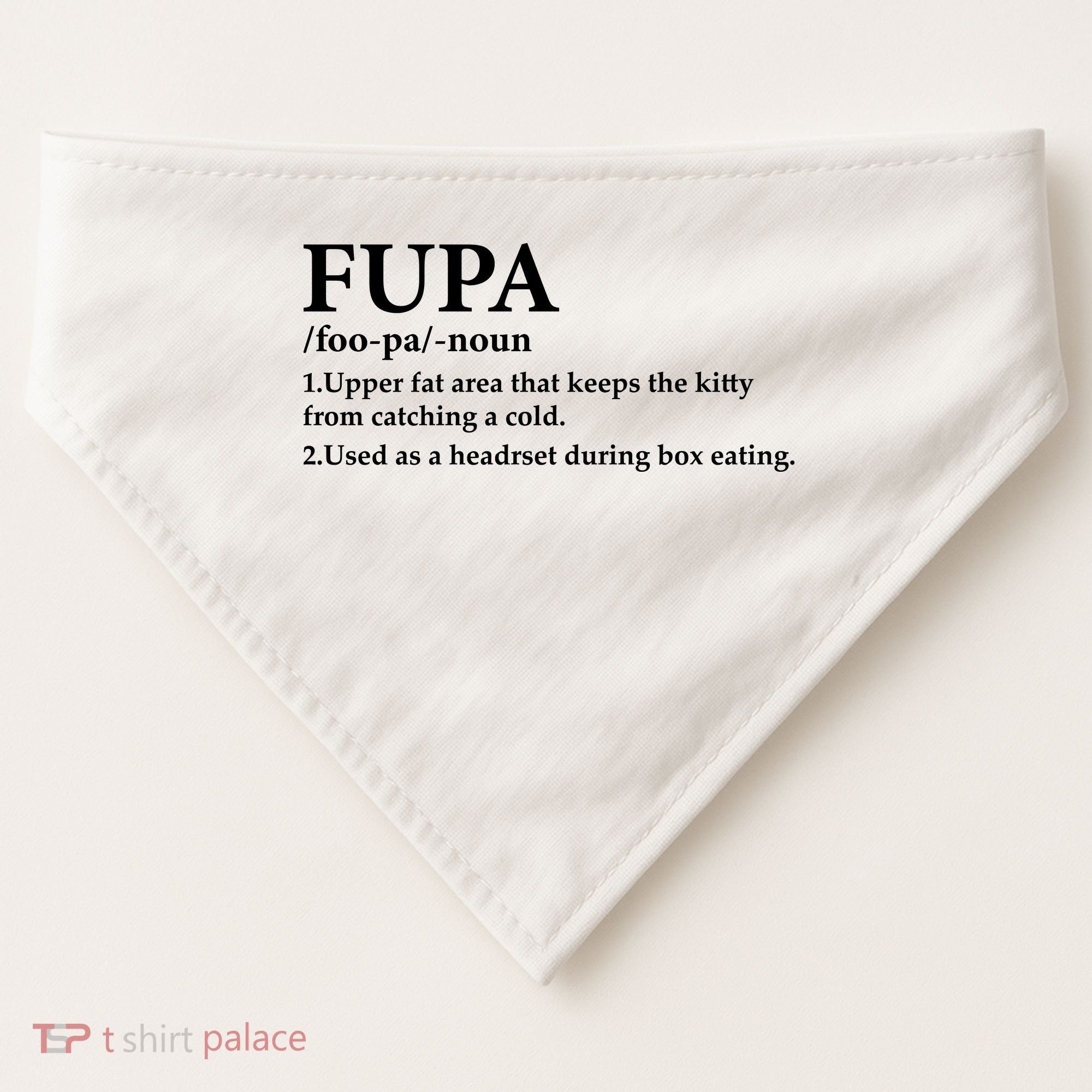 Fupa Definition Gift , FUPA Defined ,Fupa Definition Dad Gift, Mature Living My USA-Made Doggie Bandana