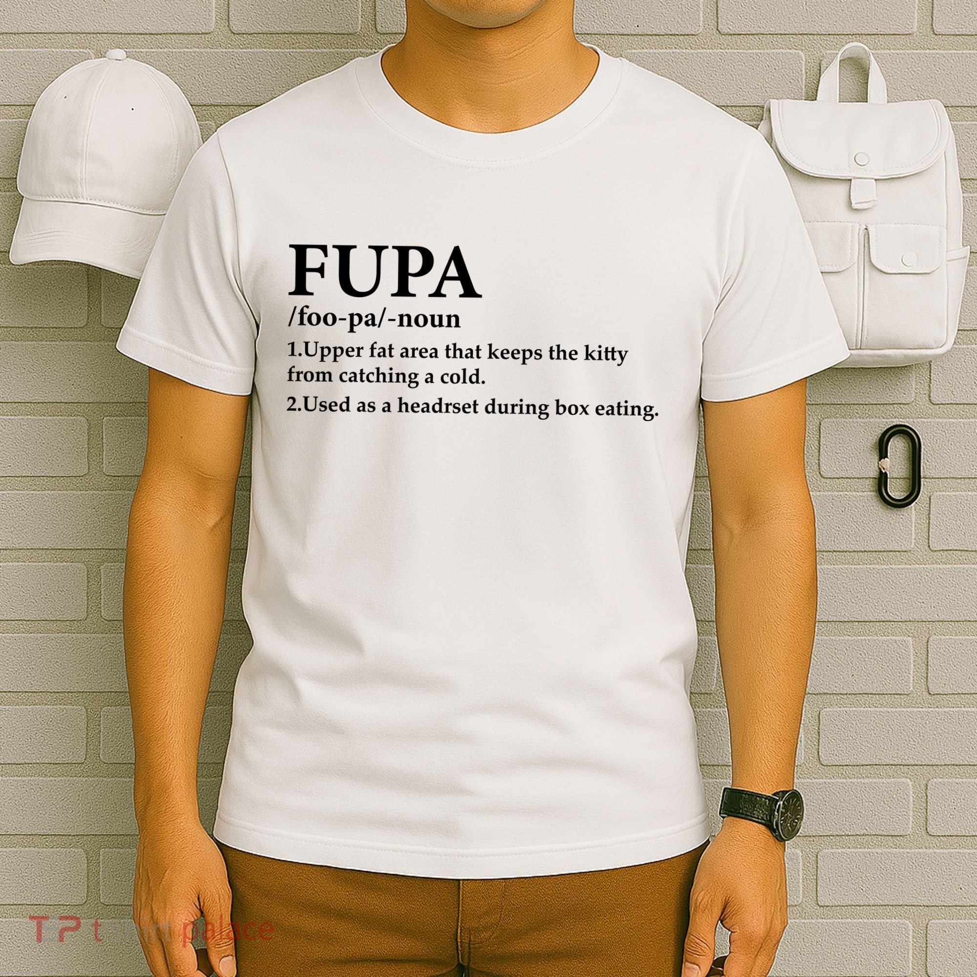 Fupa Definition Gift , FUPA Defined ,Fupa Definition Dad Gift, Mature Living My T-Shirt