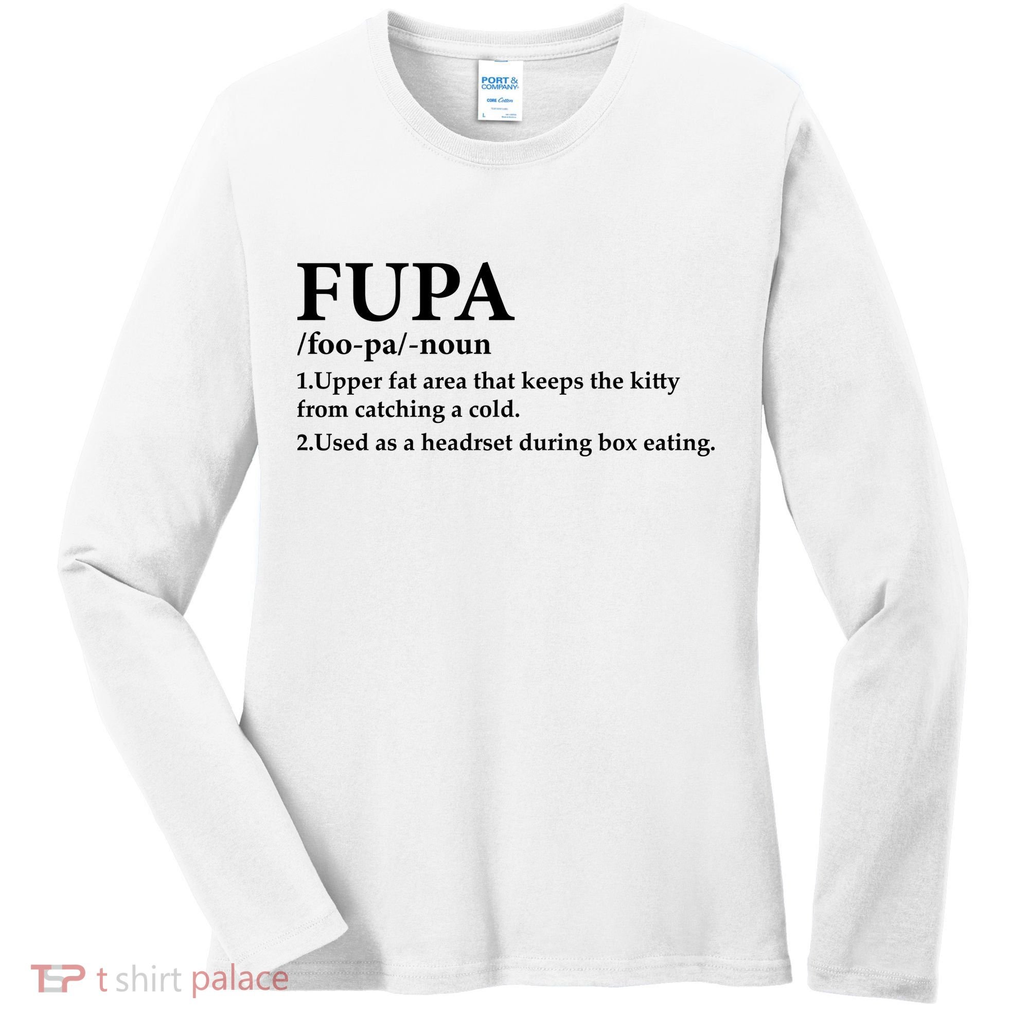 Fupa Definition Gift , FUPA Defined ,Fupa Definition Dad Gift, Mature Living My Women's Long Sleeve Shirt