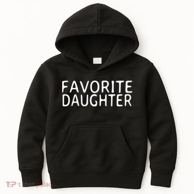 Favorite Daughter Gift Kids Hoodie