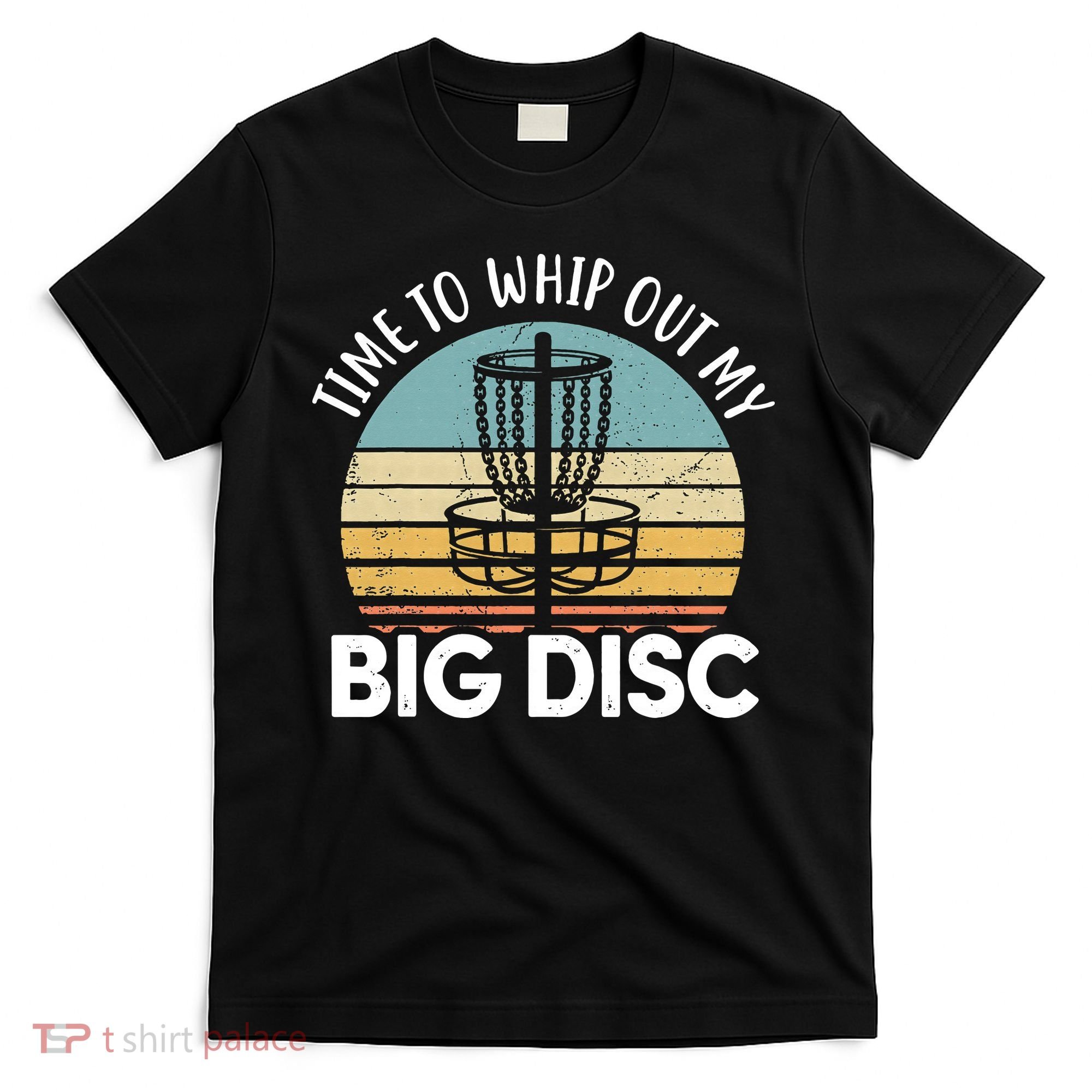 Funny Disc Golf Art For  Flying Disc Sport Players T-Shirt