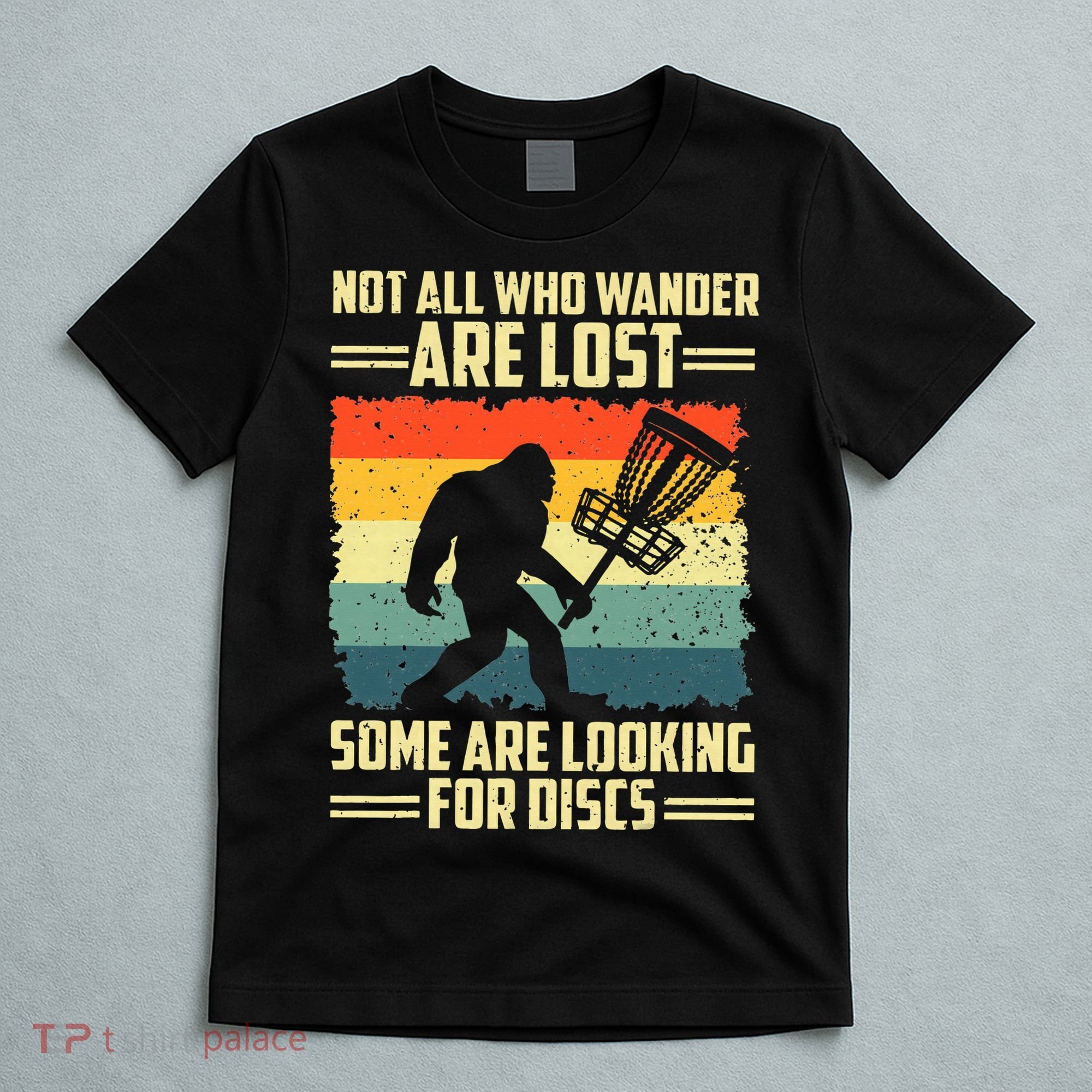 Funny Disc Golf Bigfoot For Disc Golf Players T-Shirt
