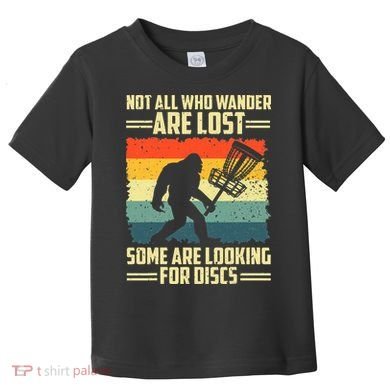 Funny Disc Golf Bigfoot For Disc Golf Players Toddler T-Shirt