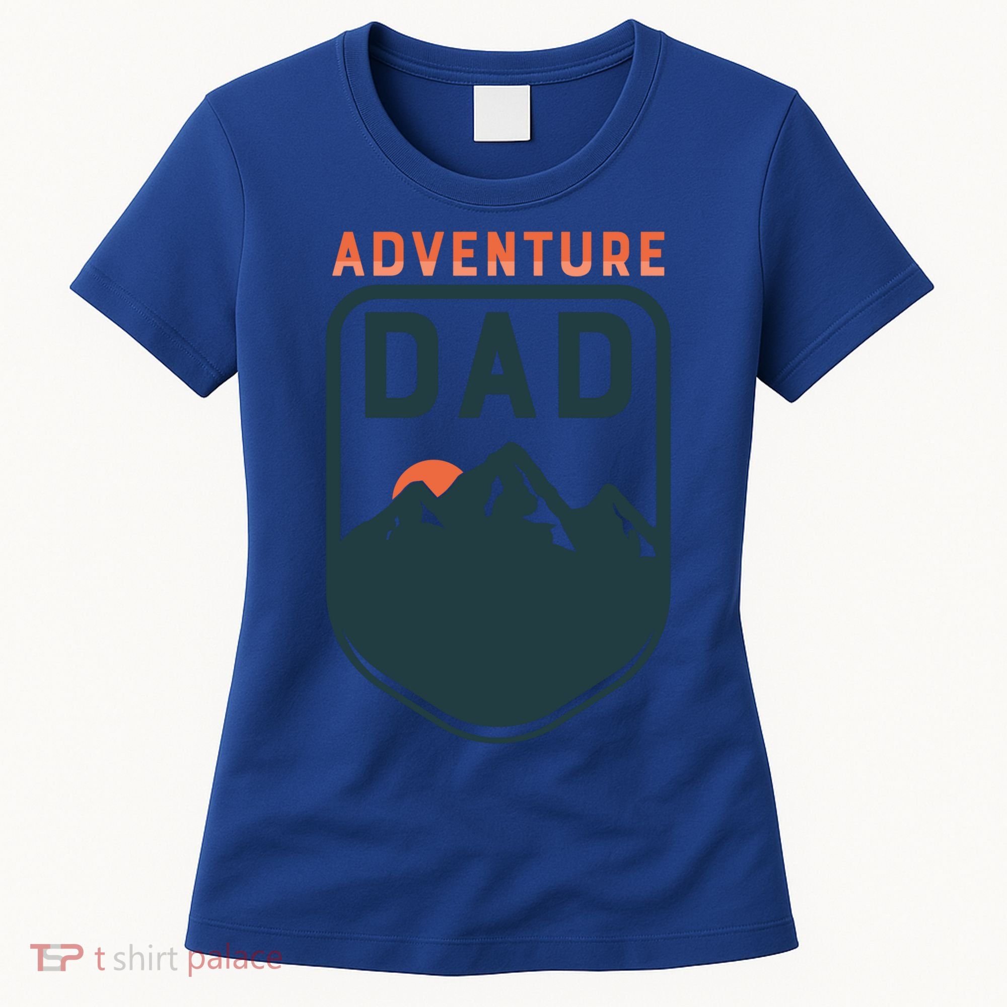 Fathers Day Gift Adventure Dad Gift Hiking Outdoors Camping Gift Women's T-Shirt