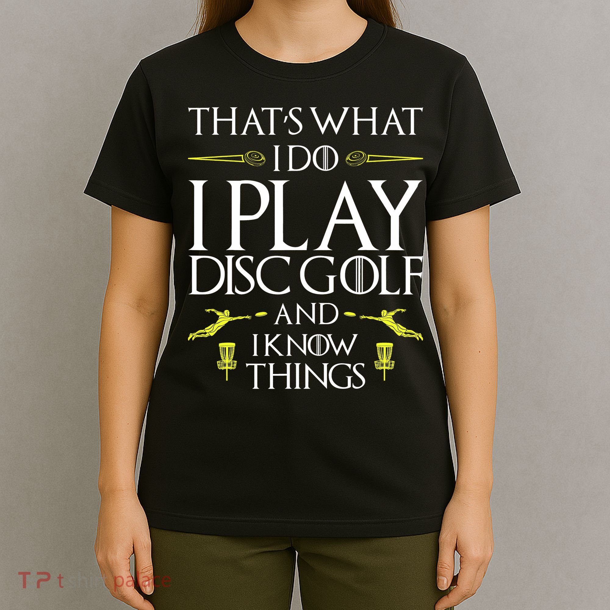 Funny Disc Golf That's What I do I play Disc Golf T-Shirt