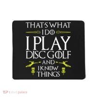 Funny Disc Golf That's What I do I play Disc Golf Mousepad thumb 0