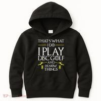 Funny Disc Golf That's What I do I play Disc Golf Kids Hoodie thumb 0