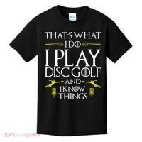 Funny Disc Golf That's What I do I play Disc Golf Kids T-Shirt thumb 0