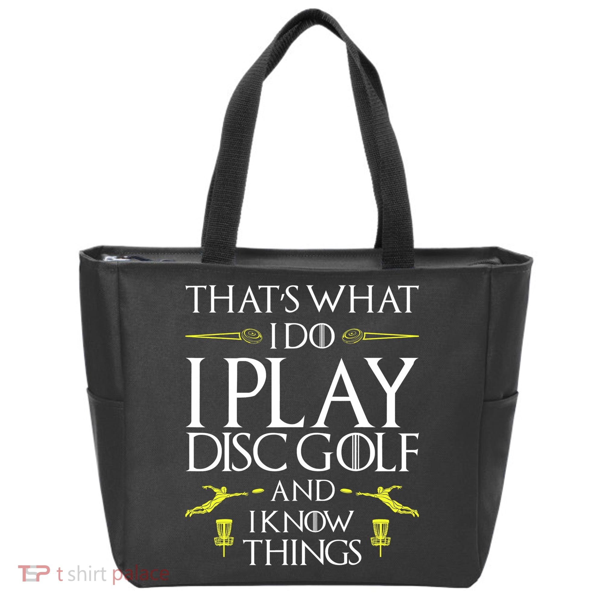 Funny Disc Golf That's What I do I play Disc Golf Tote Bag