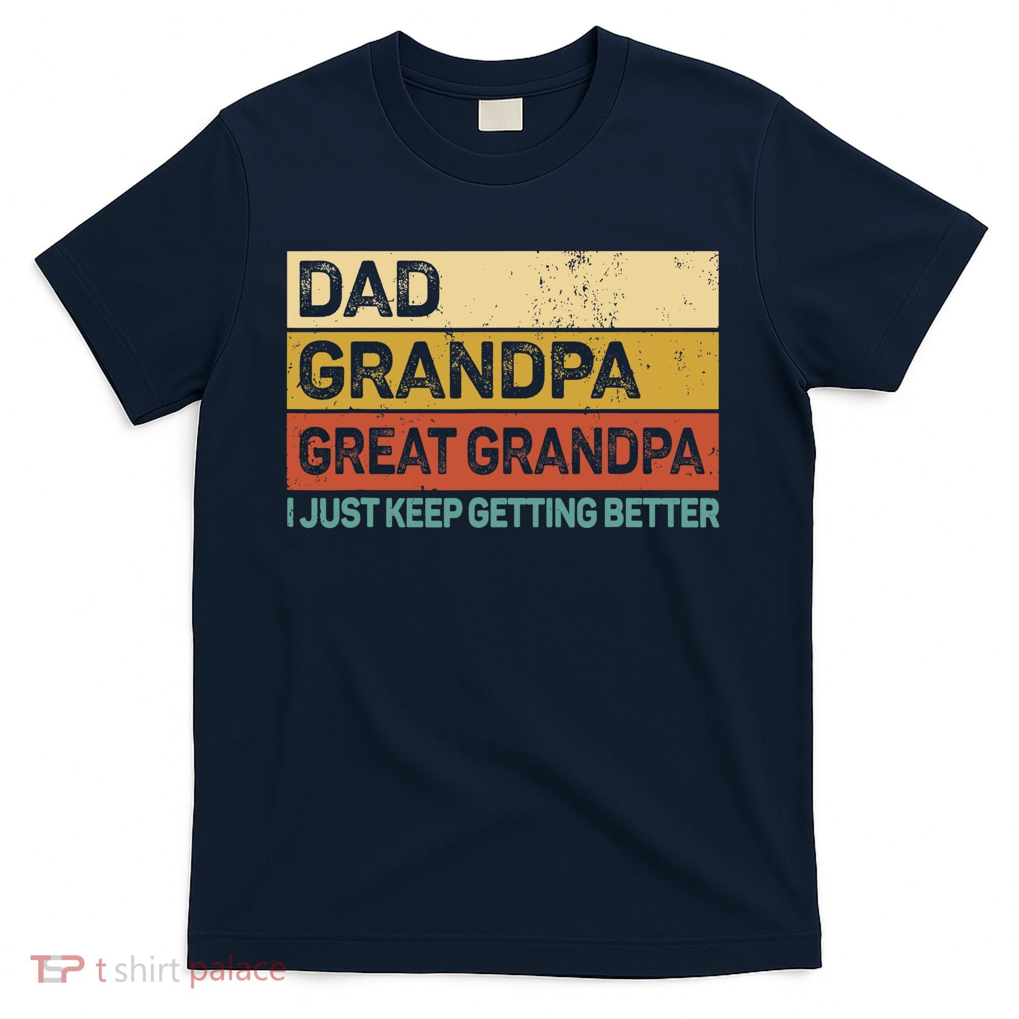 Fathers Day Gift from Grand Dad Grandpa Great Grandpa T-Shirt