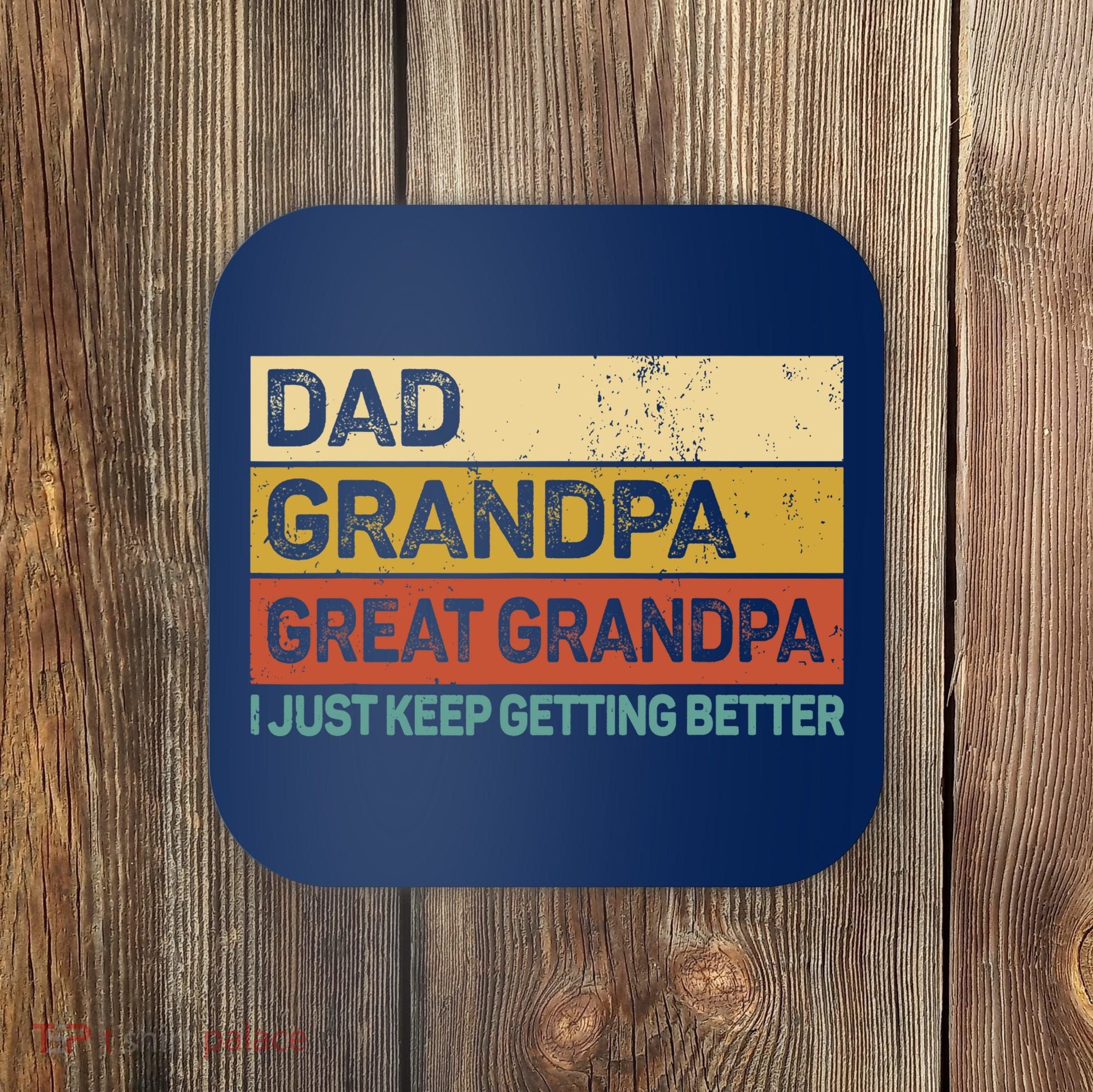 Fathers Day Gift from Grand Dad Grandpa Great Grandpa Coaster