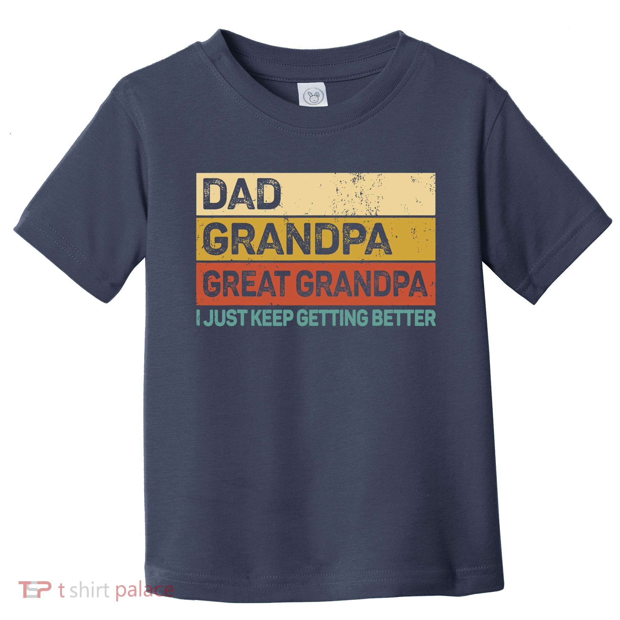 Fathers Day Gift from Grand Dad Grandpa Great Grandpa Toddler T-Shirt