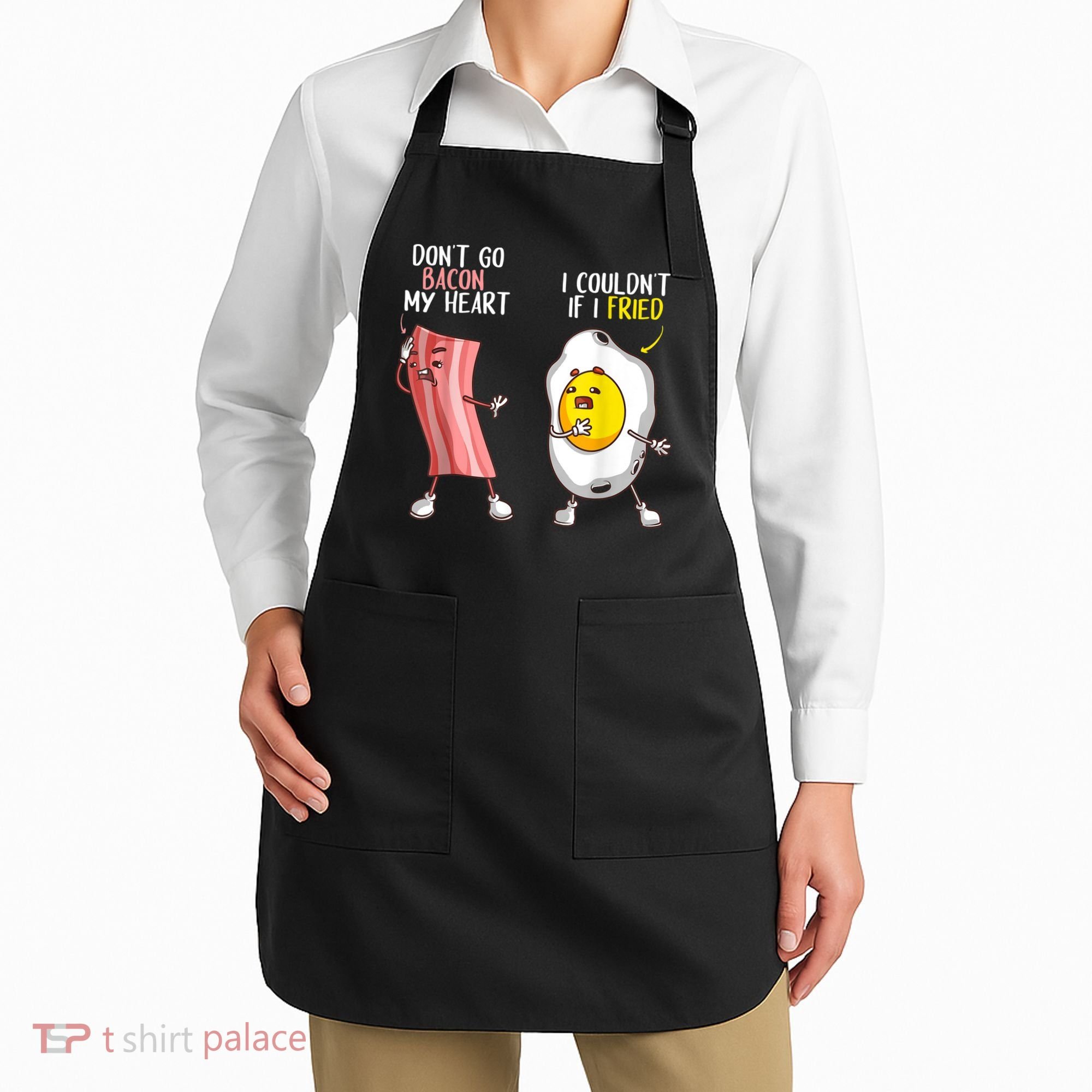 Funny Don't Go Bacon My Heart Cool Bacon And Egg Foodie Apron