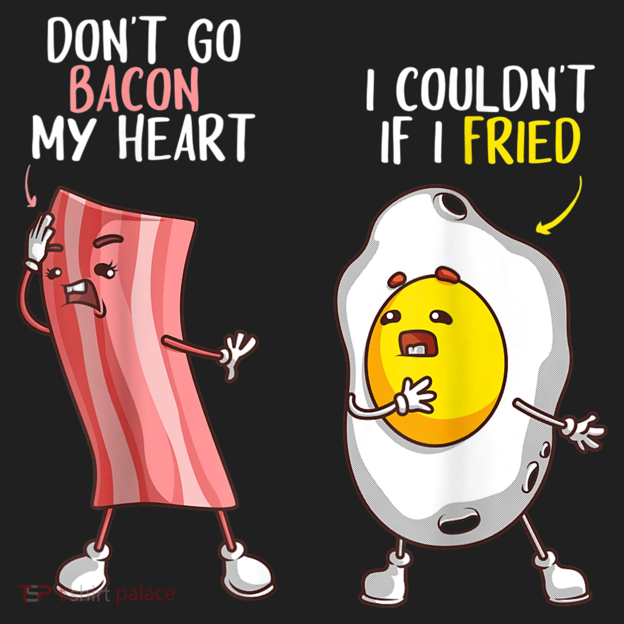 Funny Don't Go Bacon My Heart Cool Bacon And Egg Foodie Tumbler
