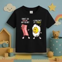 Funny Don't Go Bacon My Heart Cool Bacon And Egg Foodie Toddler T-Shirt thumb 3