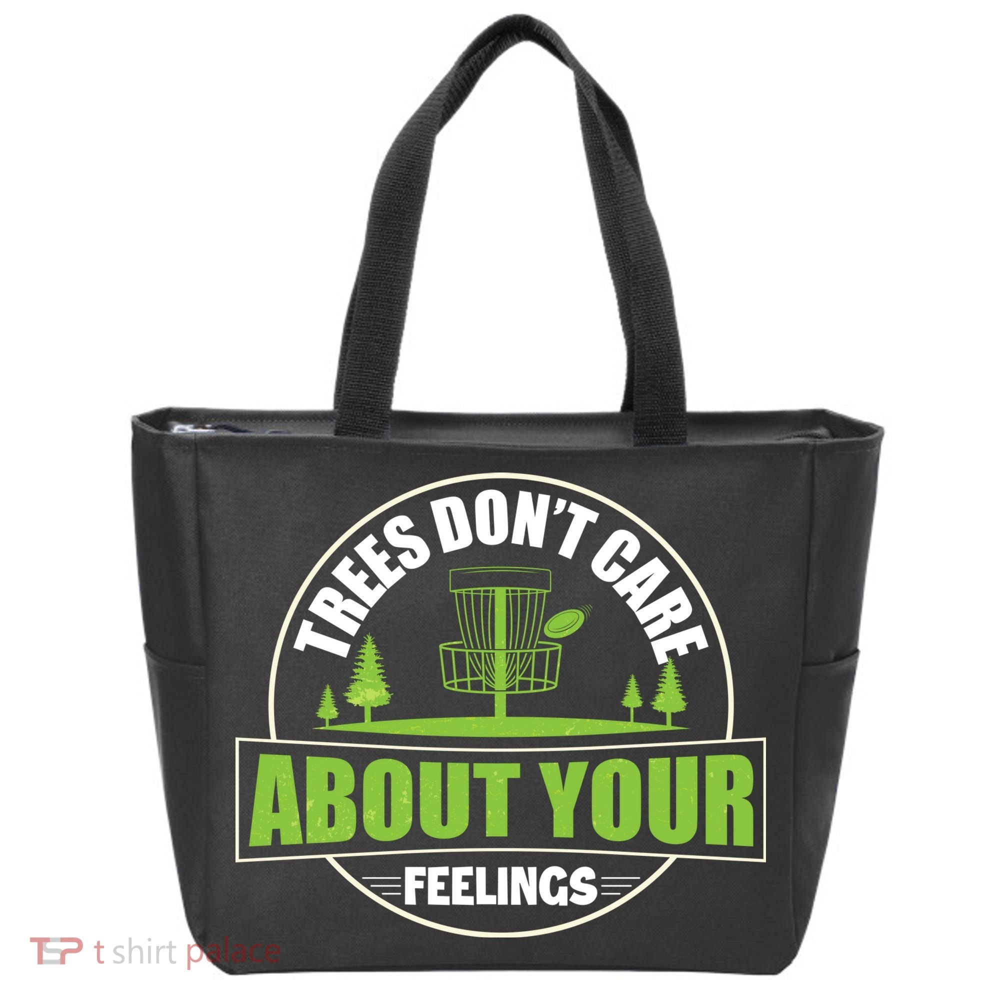 Funny Disc Golf Trees Don't Care About Your Feelings Tote Bag