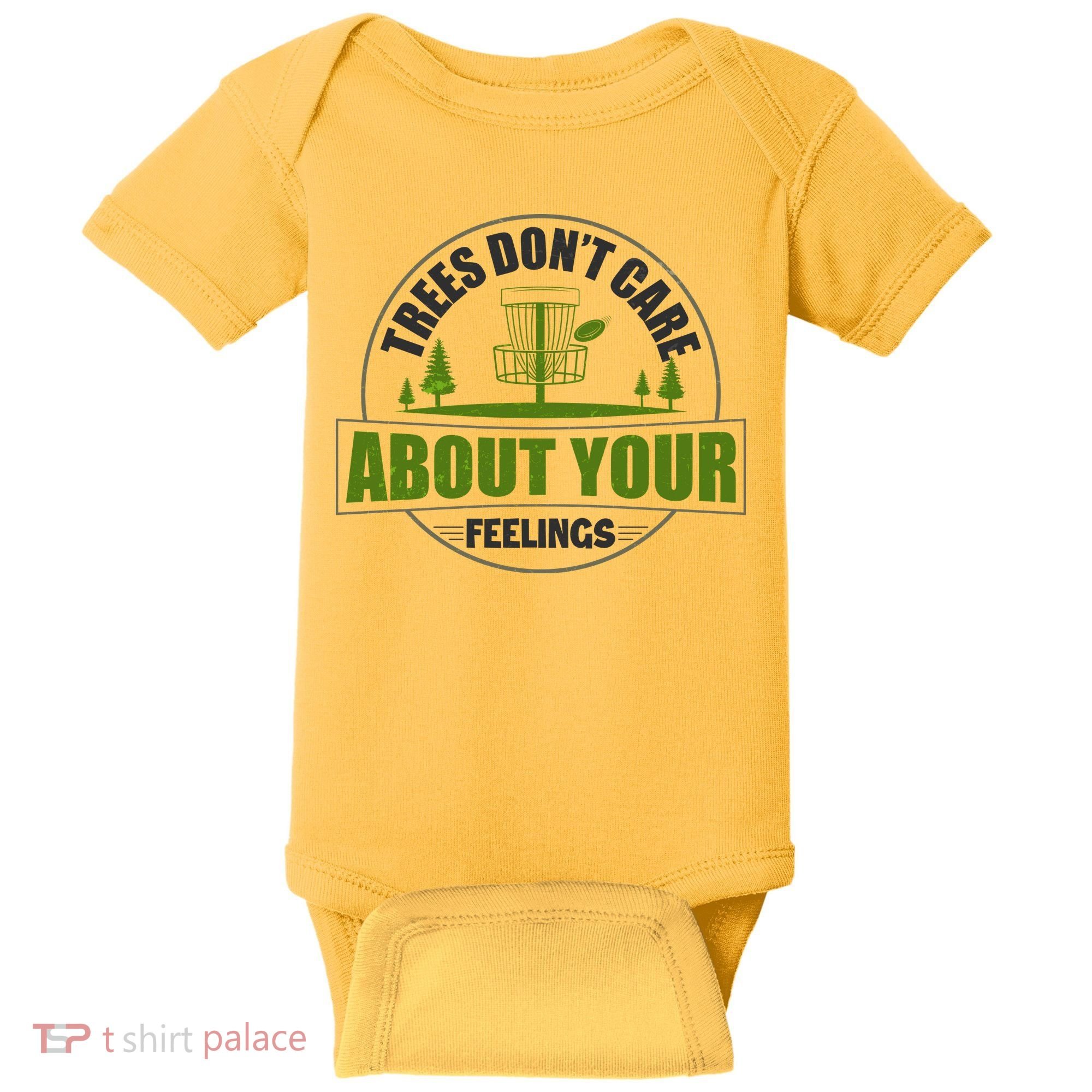 Funny Disc Golf Trees Don't Care About Your Feelings Baby Bodysuit