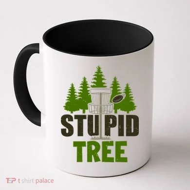Funny Disc Golf Stupid Tree Coffee Mug