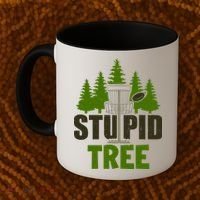 Funny Disc Golf Stupid Tree Coffee Mug thumb 2