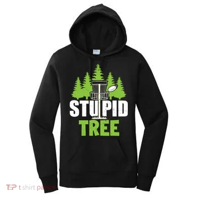 Funny Disc Golf Stupid Tree Women's Hoodie