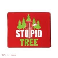 Funny Disc Golf Stupid Tree Mousepad thumb 0