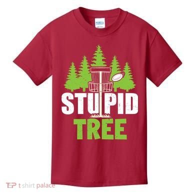 Funny Disc Golf Stupid Tree Kids T-Shirt