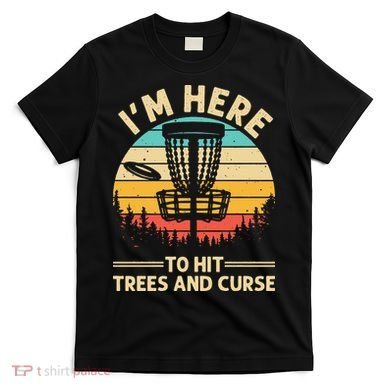 Funny Disc Golf For  Disc Golf Player Trees Sports T-Shirt