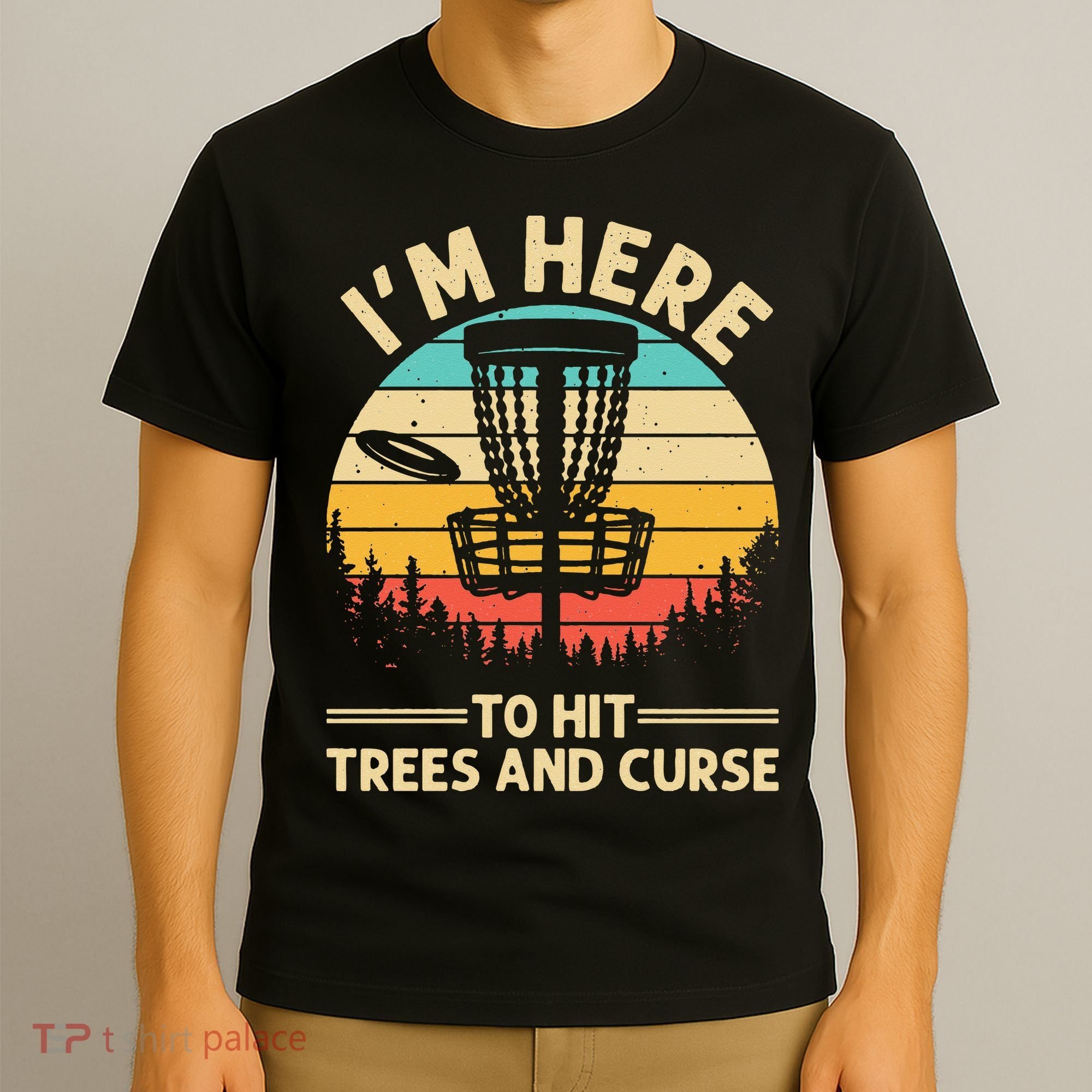 Funny Disc Golf For  Disc Golf Player Trees Sports T-Shirt