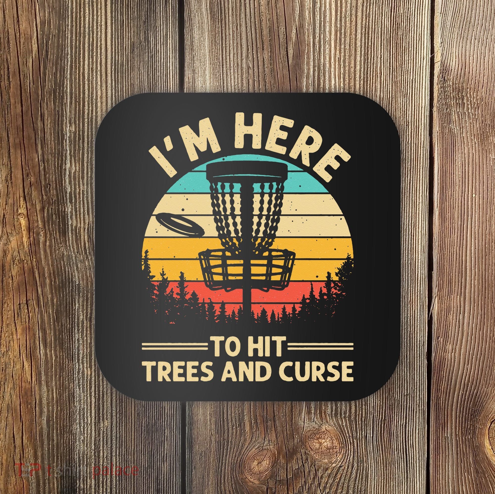 Funny Disc Golf For  Disc Golf Player Trees Sports Coaster