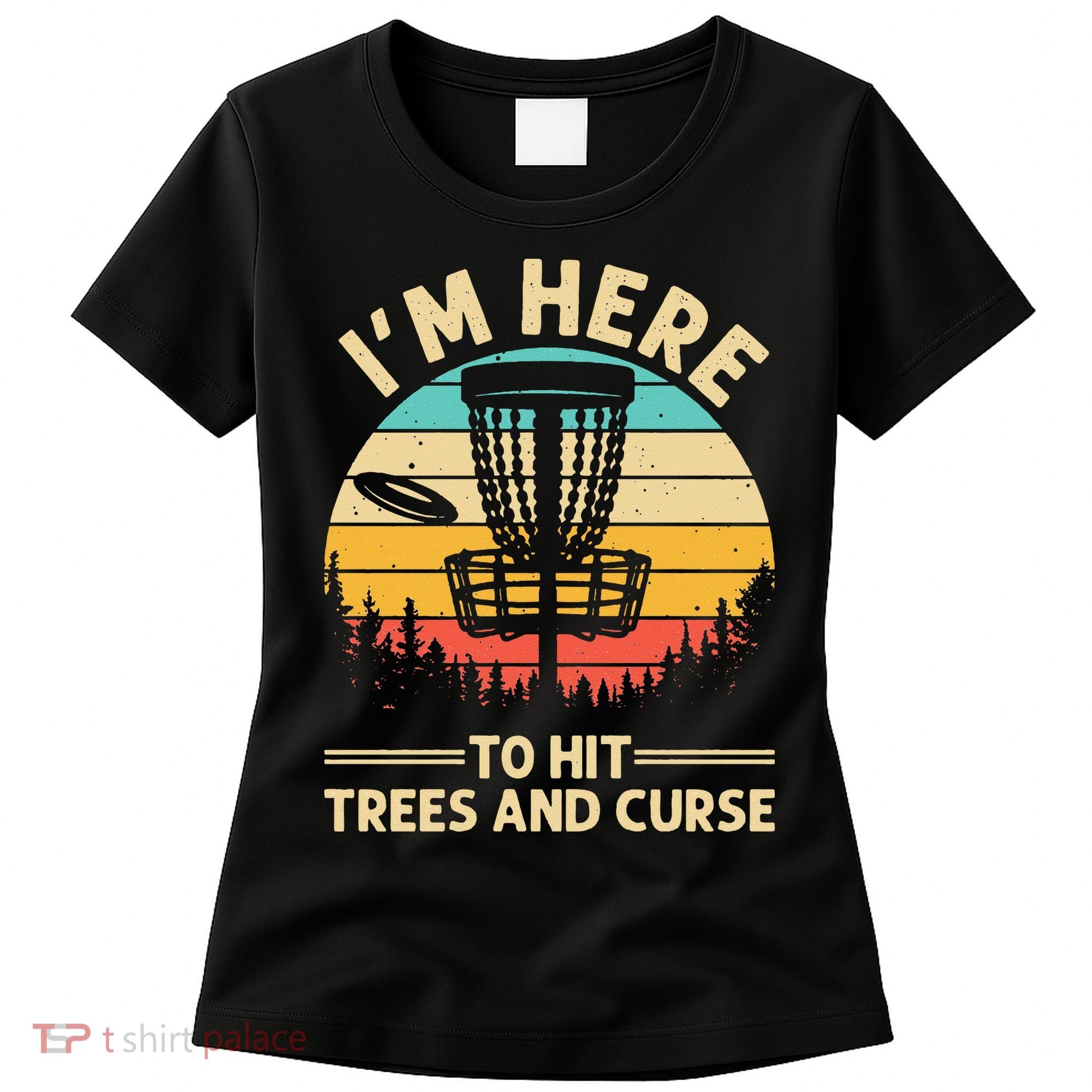 Funny Disc Golf For  Disc Golf Player Trees Sports Women's T-Shirt