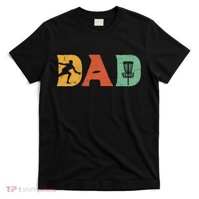 Funny Disc Golf Dad Retro Fathers Day T-Shirt