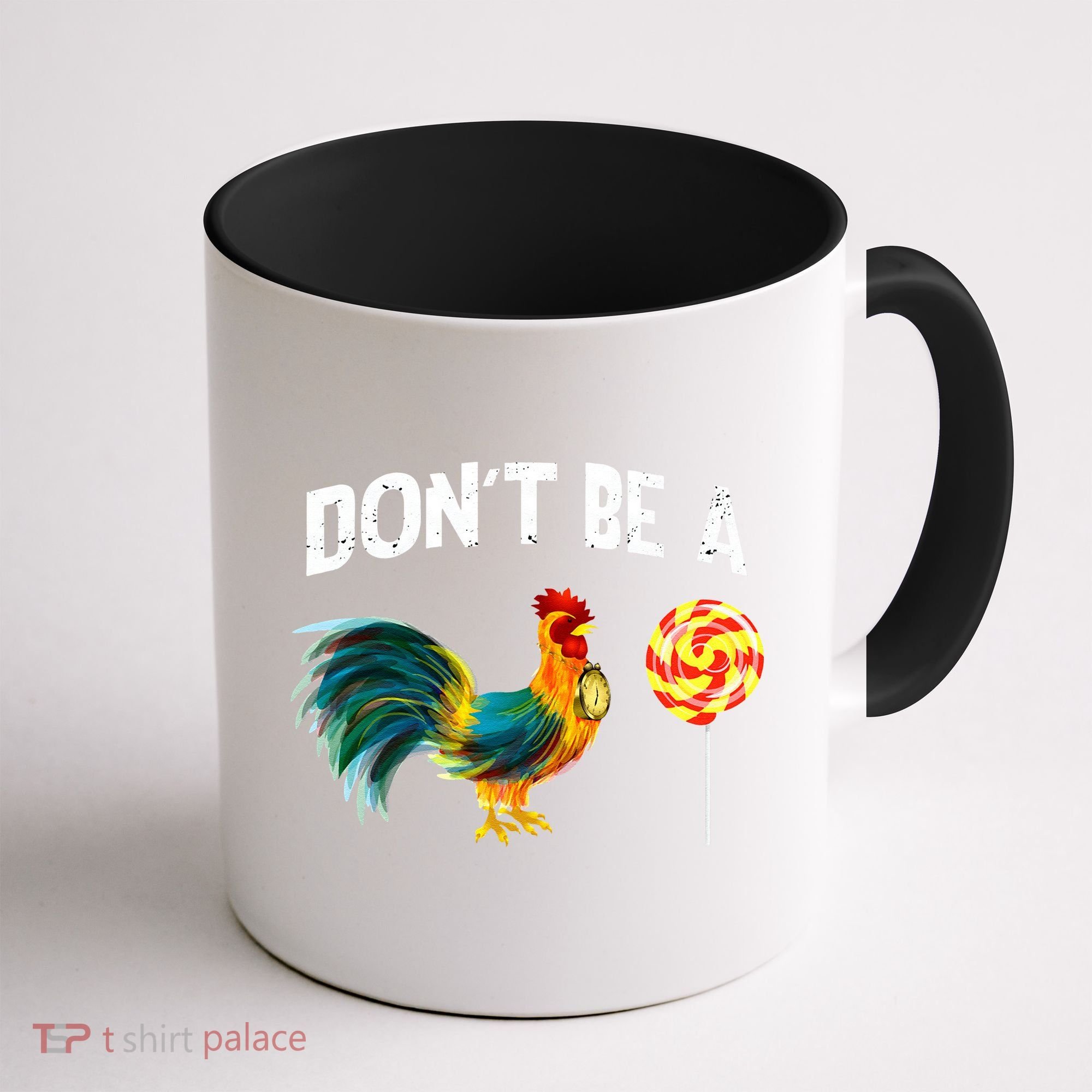 Fathers Day Gift Dont Be A Sucker Cock Coffee Mug