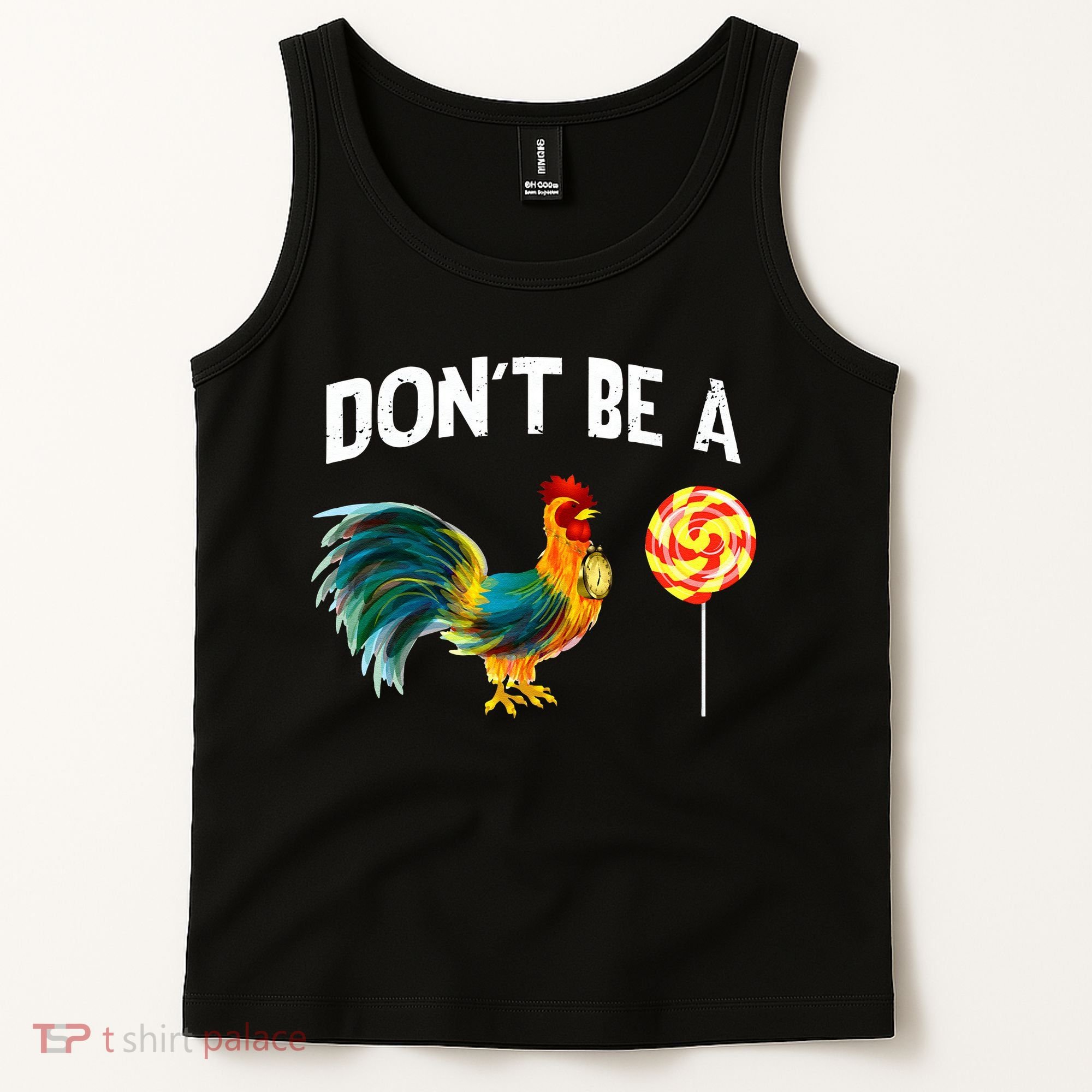 Fathers Day Gift Dont Be A Sucker Cock Tank Top
