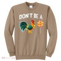 Fathers Day Gift Dont Be A Sucker Cock Sweatshirt thumb 0