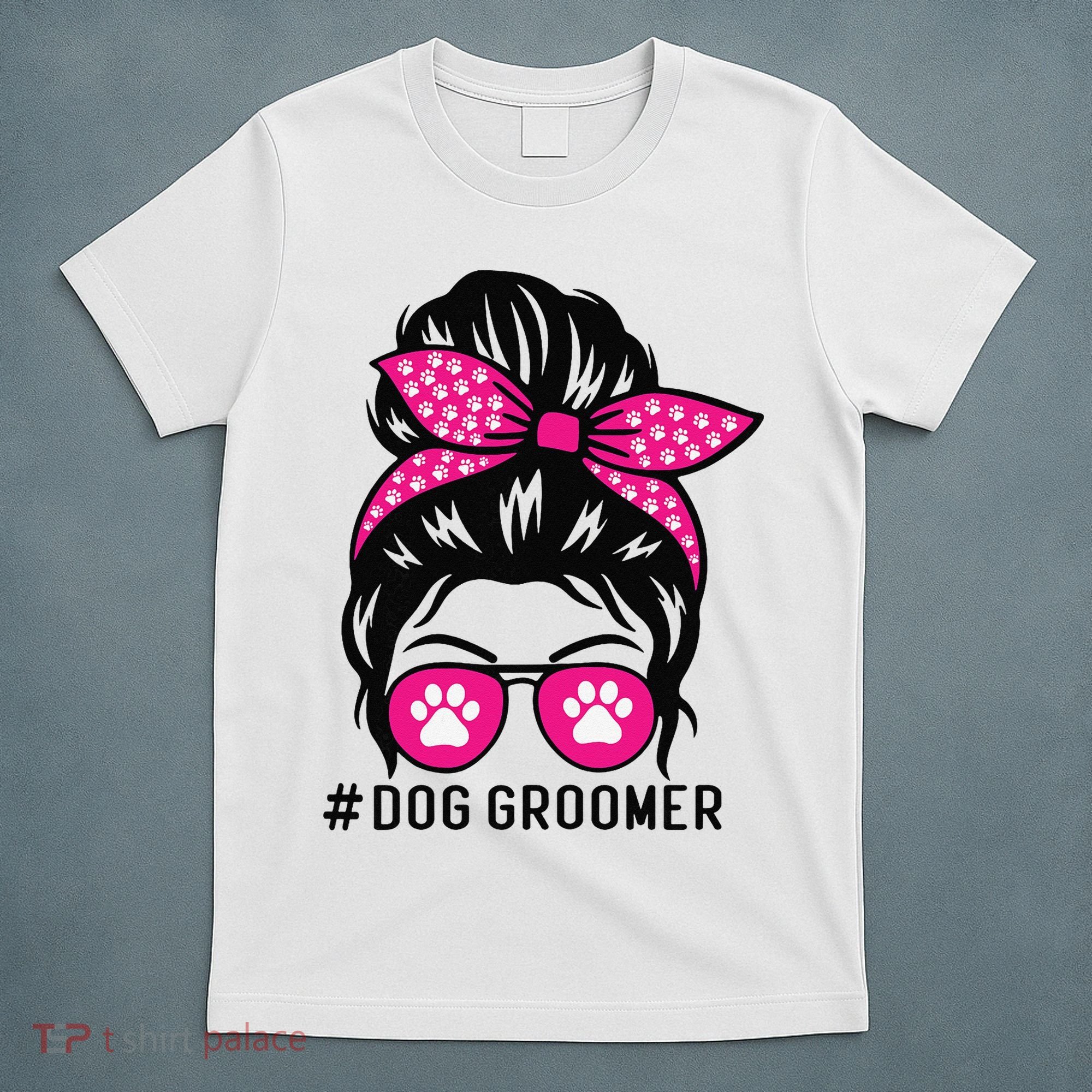 Funny Dog Groomer Grooming Pet Stylist Lady T-Shirt